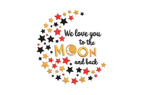 We love you to the moon and back embroidery, circular star border, red black orange stars and cursive script, 9 sizes