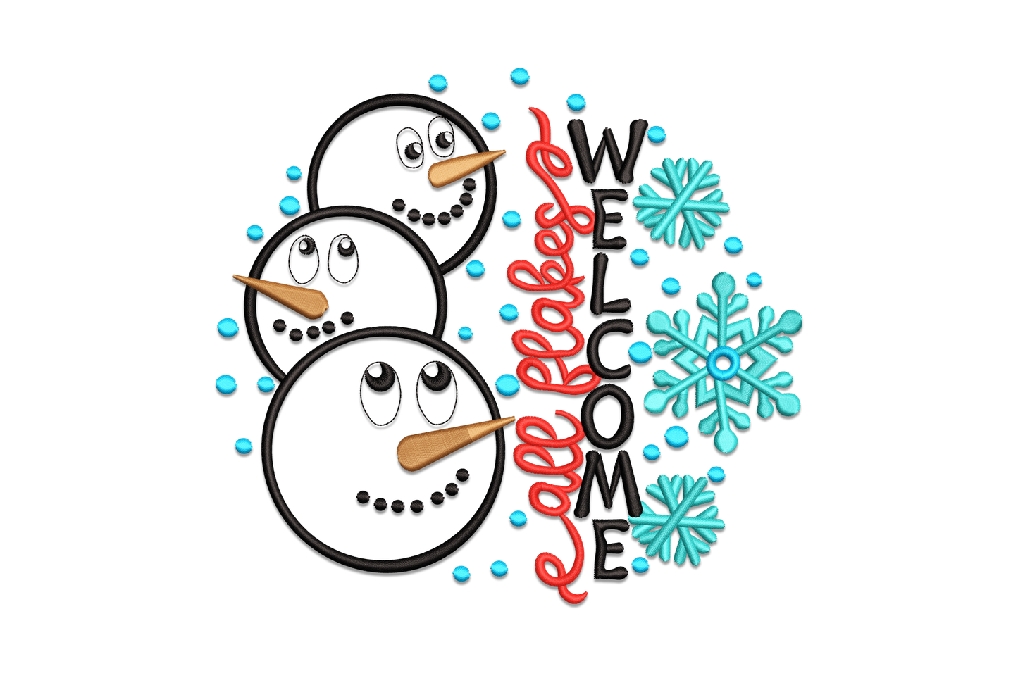 Three stacked snowman heads embroidery, red cursive all flakes welcome text, teal snowflakes, carrot noses on white ground