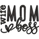 Wife Mom Boss Embroidery Design V2, Instant Download