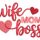 Wife Mom Boss Embroidery Design, Mother's Day Pattern, Machine Embroidery Pattern, Instant Download