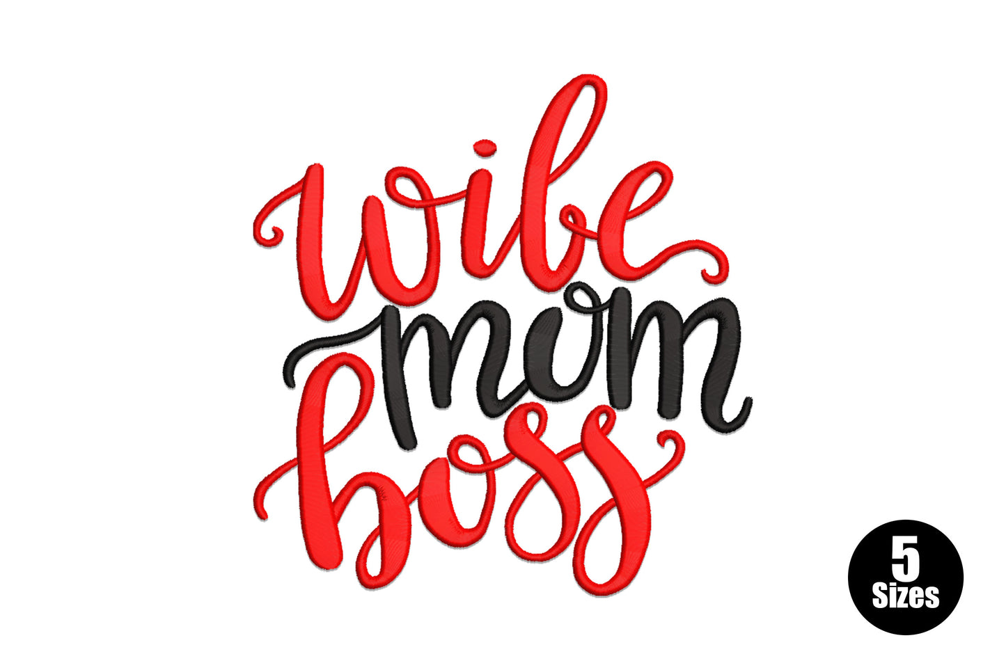 Wife Mom Boss embroidery design in red and black chunky brush script, three words stacked with decorative swash tails on each letter.