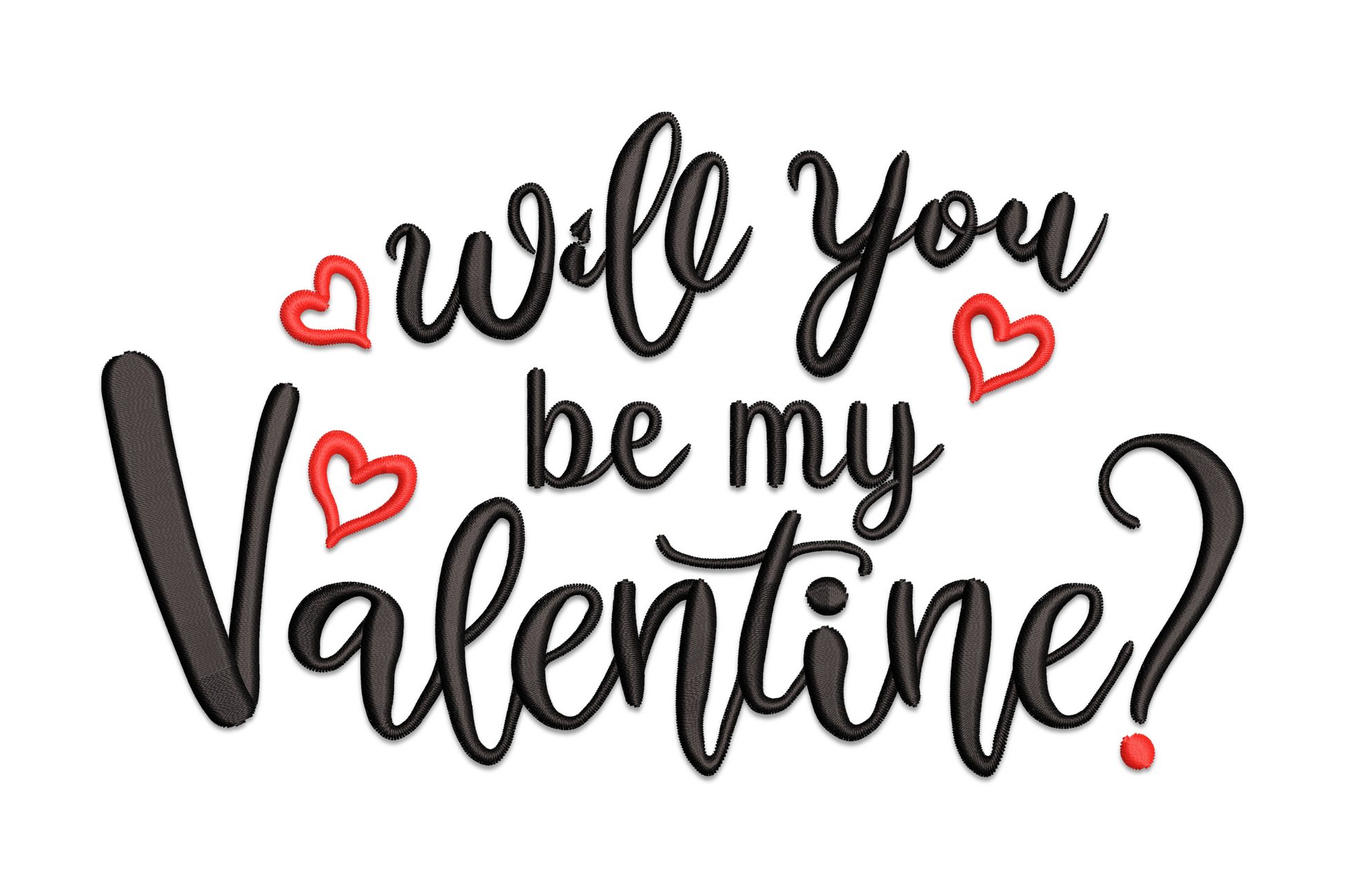 Will you be my Valentine brush script embroidery, charcoal black with small red hearts, mixed-case lettering, 7.51 inch.