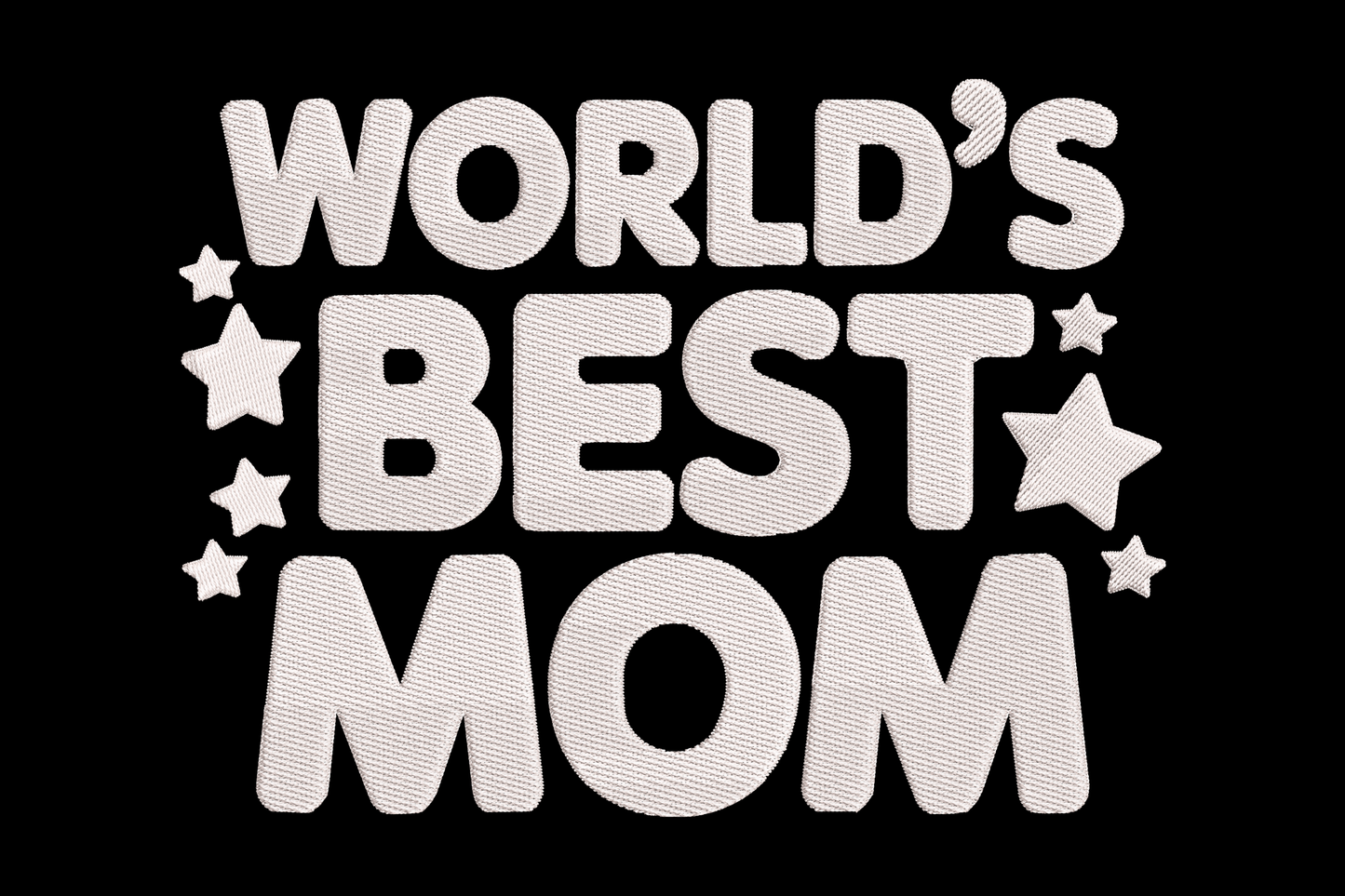 Text 'World's Best Mom' with stars embroidery design