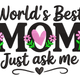 World's Best Mom Just Ask Me Embroidery Design, Funny Mom Quote Machine Embroidery, Instant Download