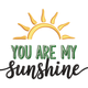 You Are My Sunshine Embroidery Design, Machine Embroidery Pattern, Instant Download
