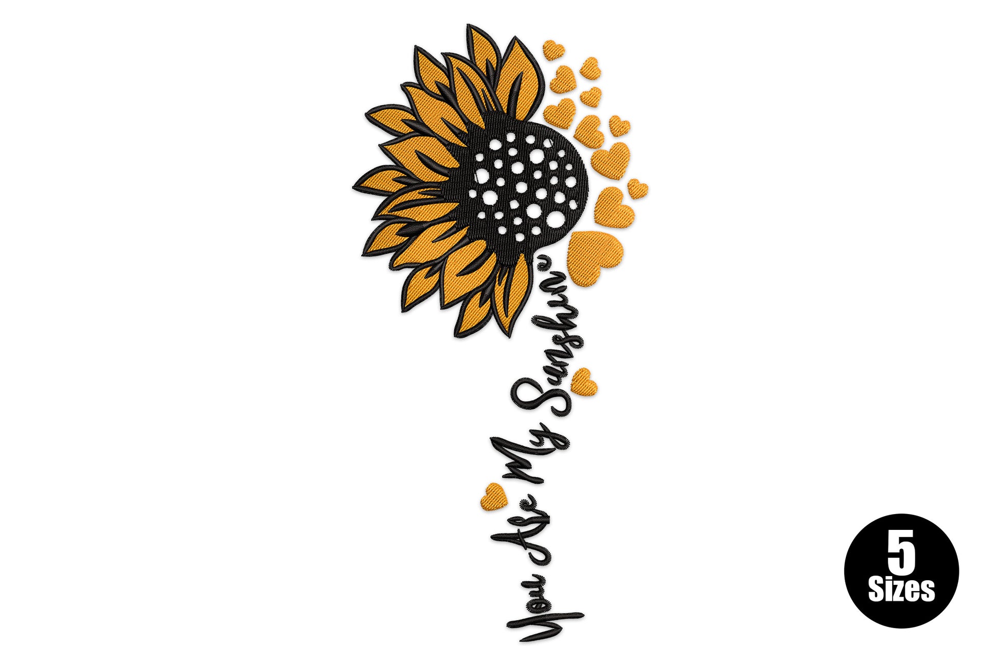 You Are My Sunshine sunflower embroidery design, half sunflower with cursive text stem, orange and black, 5 sizes 4-8 inch